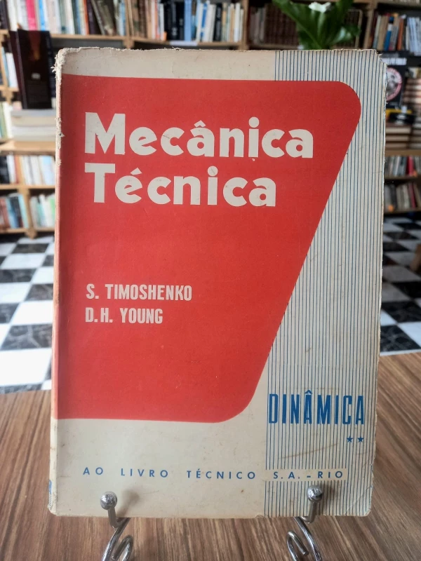 Mecânica Técnica: Dinâmica, de S. Timoshenko