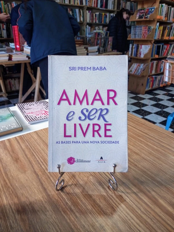 Amar e Ser Livre, de Sri Prem Baba